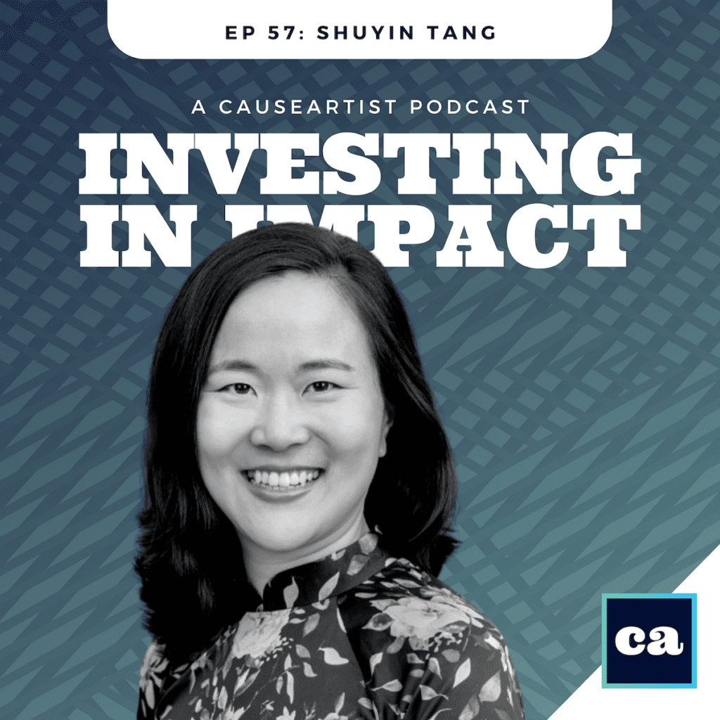 n集57的投资影响播客,我们讲Shuyin Tang Patamar合伙人资本和信标基金联合创始人兼首席执行官,赋予女性企业家在东南亚的新兴市场。